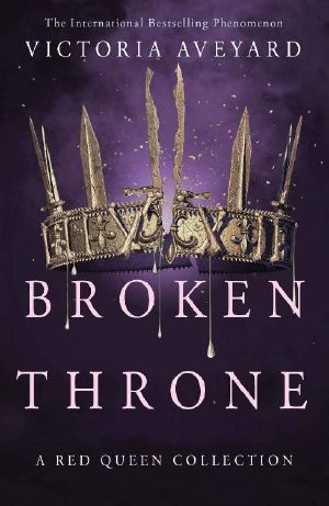 [Red Queen 4.50] • Broken Throne